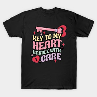 Key To My Heart Handle With Care T-Shirt